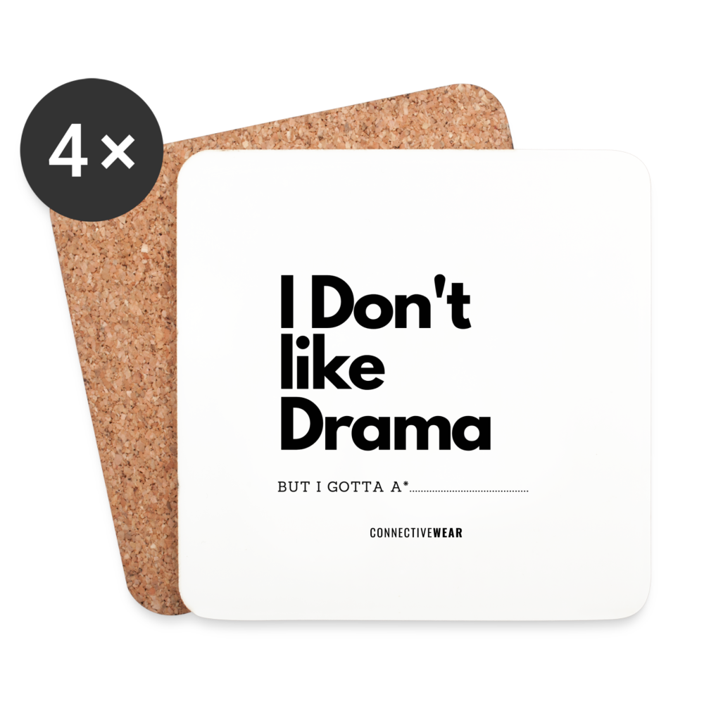 I don't like drama Coasters (set of 4) - white