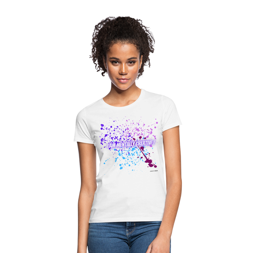 I am Mentally Creative ! Women's T-Shirt - white