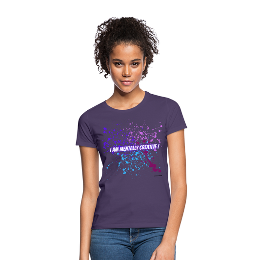 I am Mentally Creative ! Women's T-Shirt - dark purple