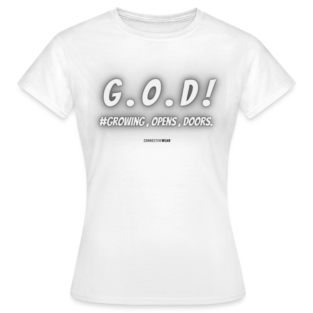 G . O . D ! Women's T-Shirt - white