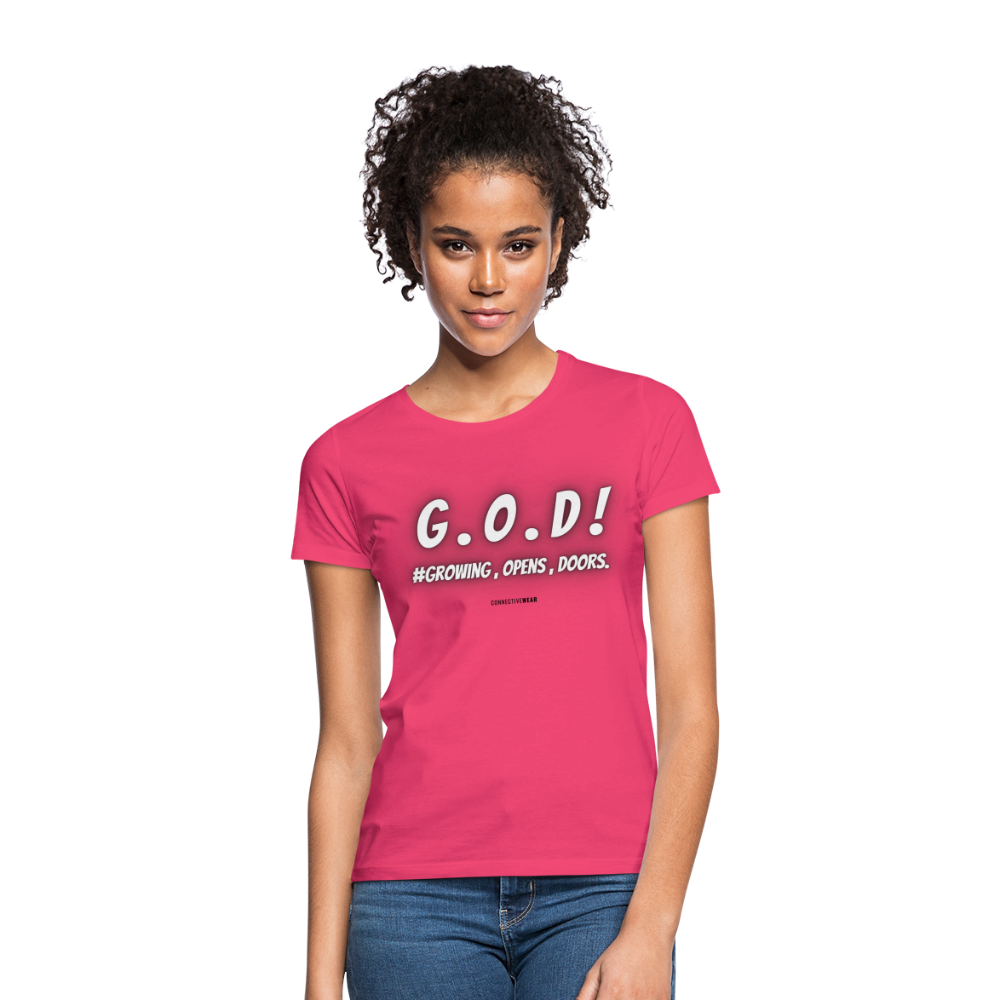 G . O . D ! Women's T-Shirt - azalea