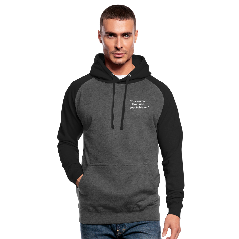 Dream to Envision to Achieve Baseball Hoodie - graphite/black