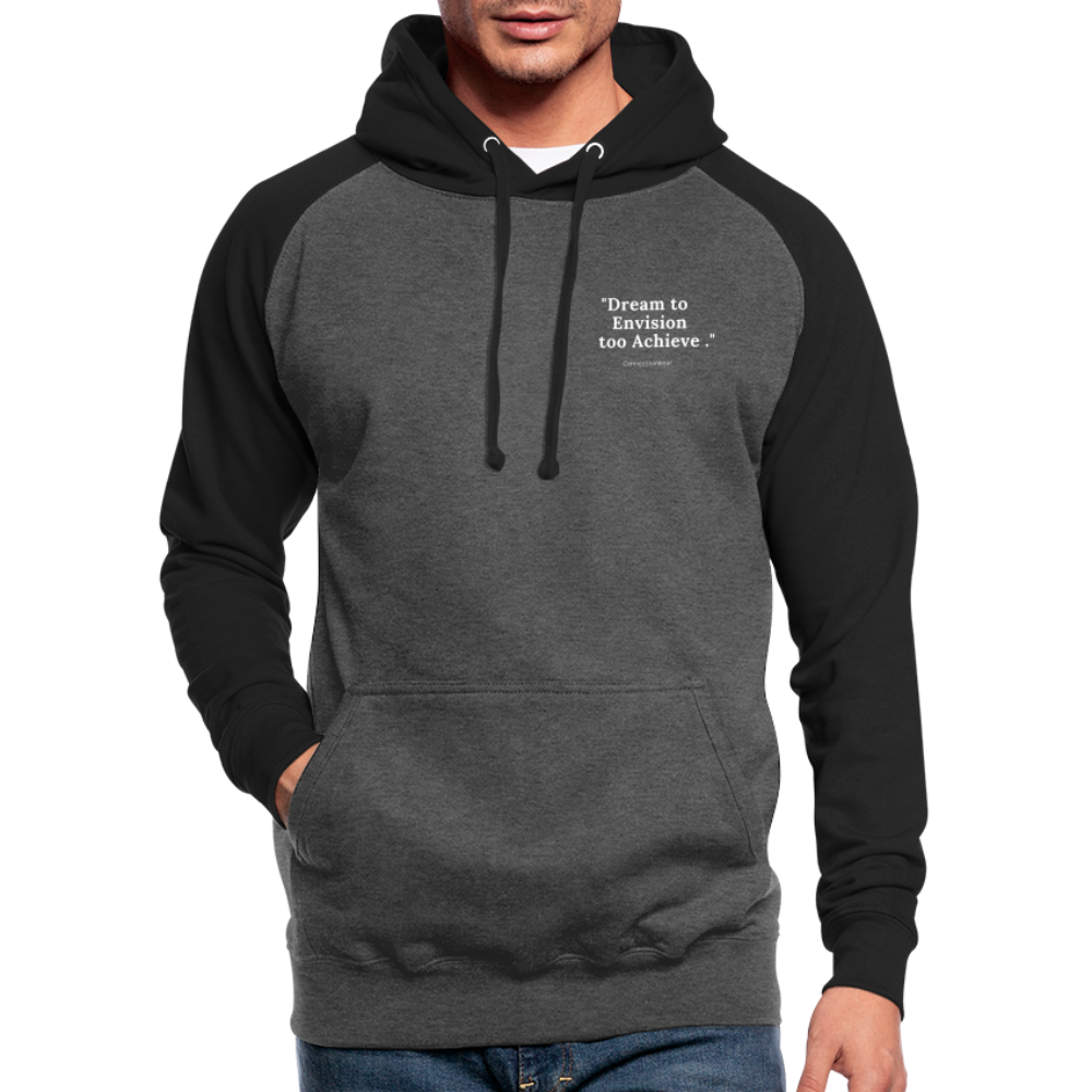 Dream to Envision to Achieve Baseball Hoodie - graphite/black