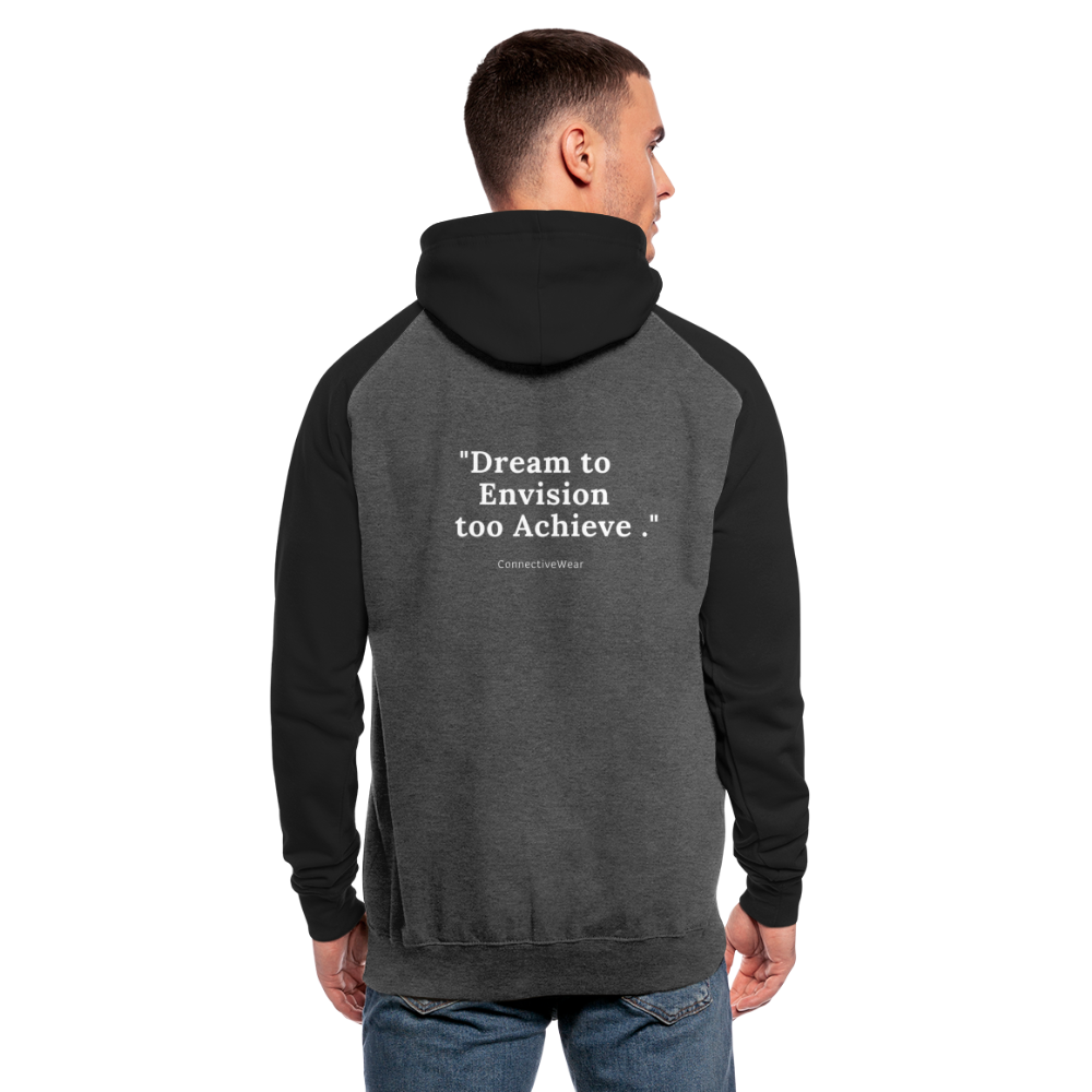 Dream to Envision to Achieve Baseball Hoodie - graphite/black