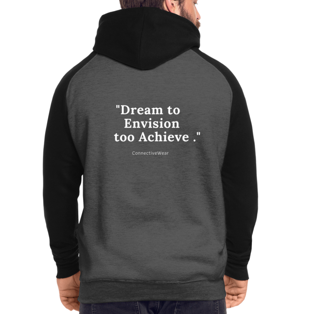 Dream to Envision to Achieve Baseball Hoodie - graphite/black