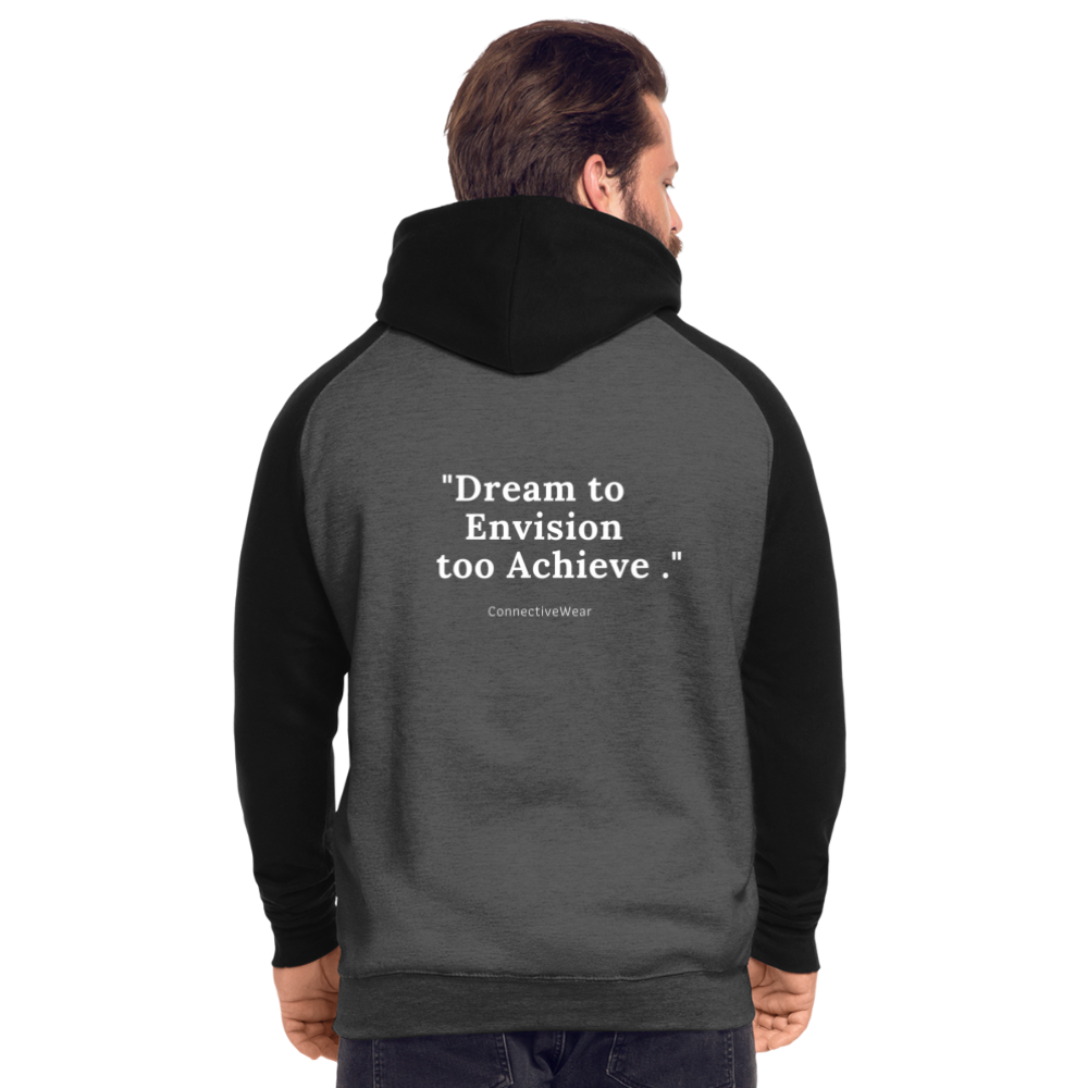 Dream to Envision to Achieve Baseball Hoodie - graphite/black