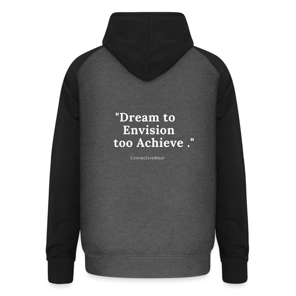 Dream to Envision to Achieve Baseball Hoodie - graphite/black