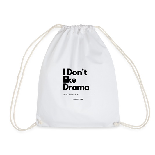 I Don't Like Drama Drawstring Bag - white