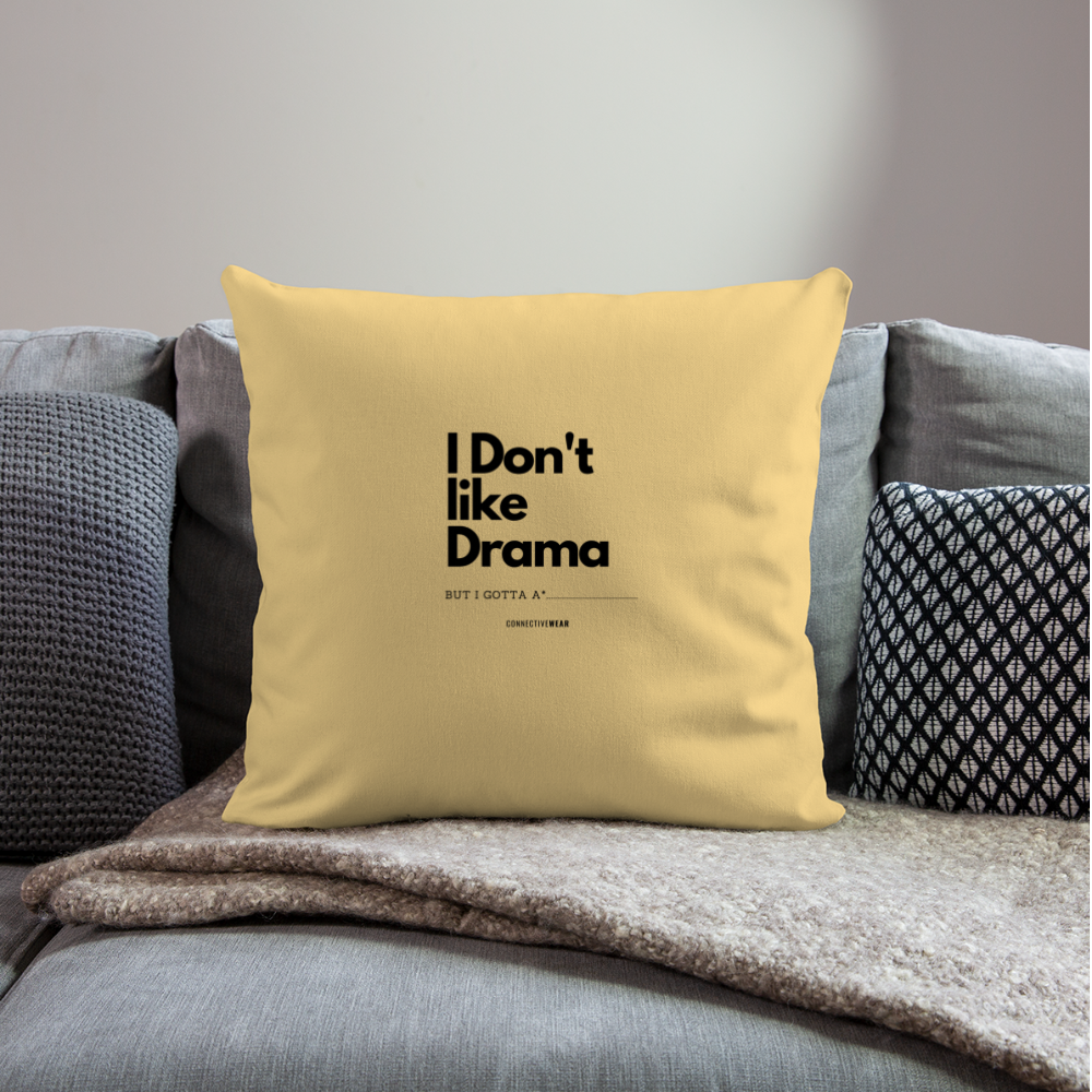 I Don't Like Drama pillow with filling 45cm x 45cm - washed yellow