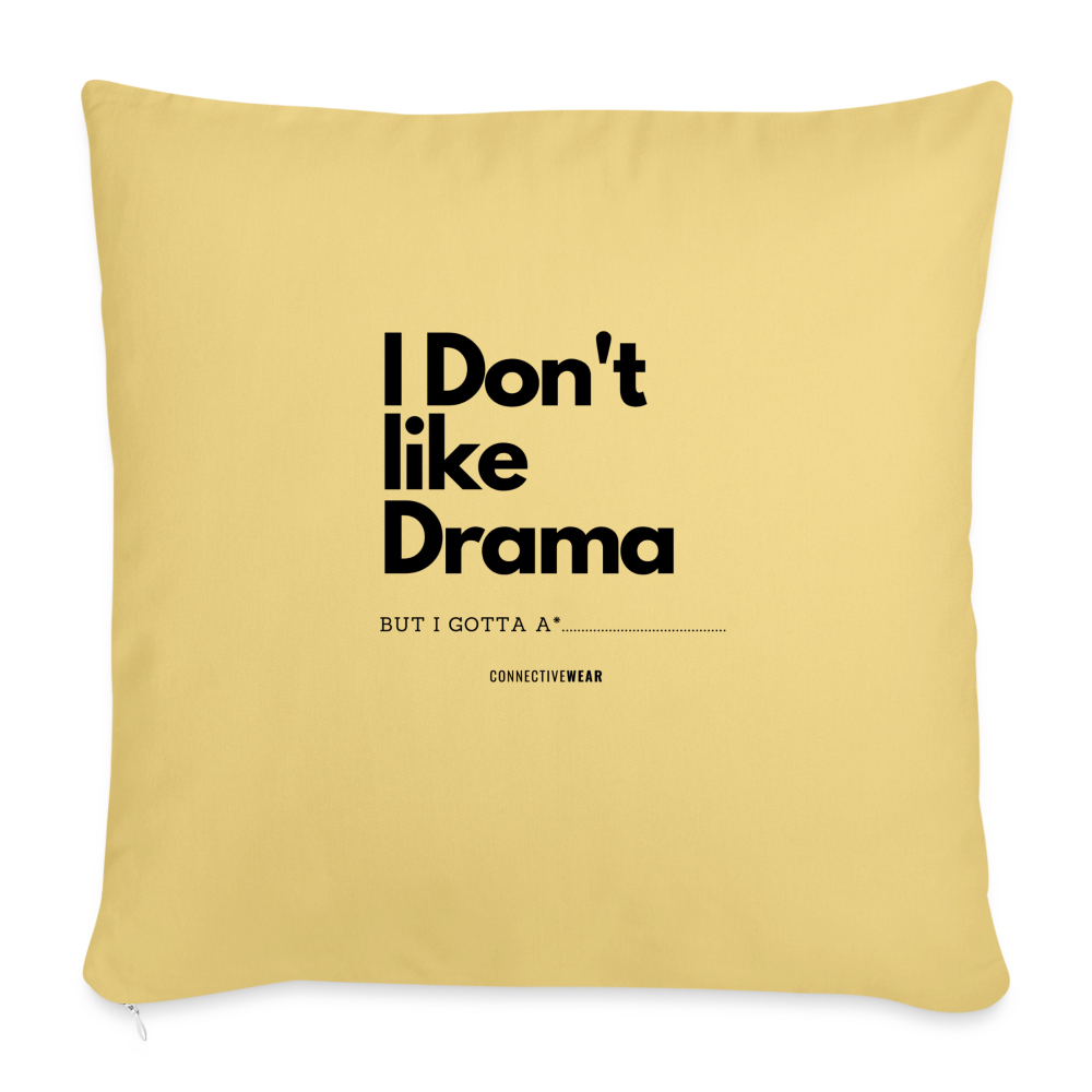 I Don't Like Drama pillow with filling 45cm x 45cm - washed yellow