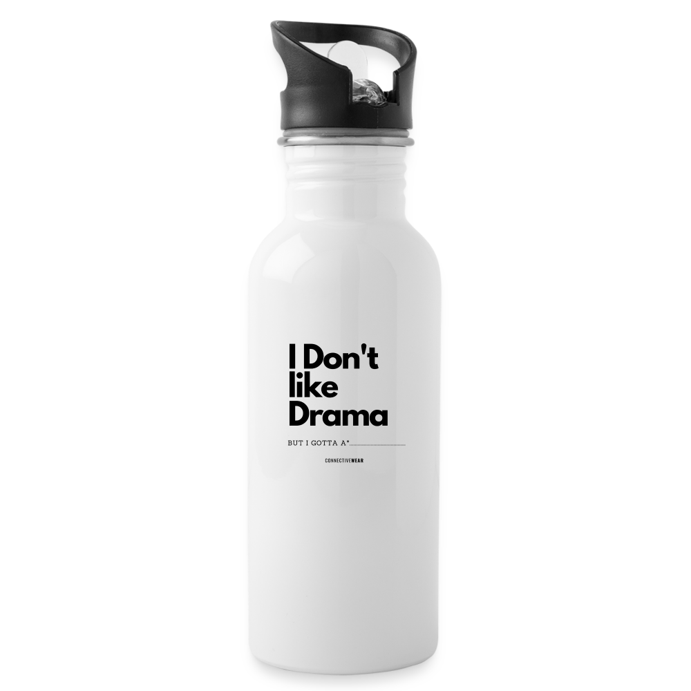 I Don't Like Drama Water Bottle - white