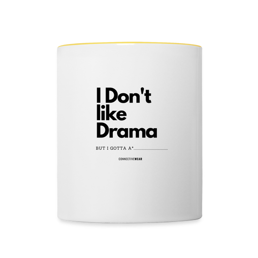 I Don't Like Drama Mug - white/yellow