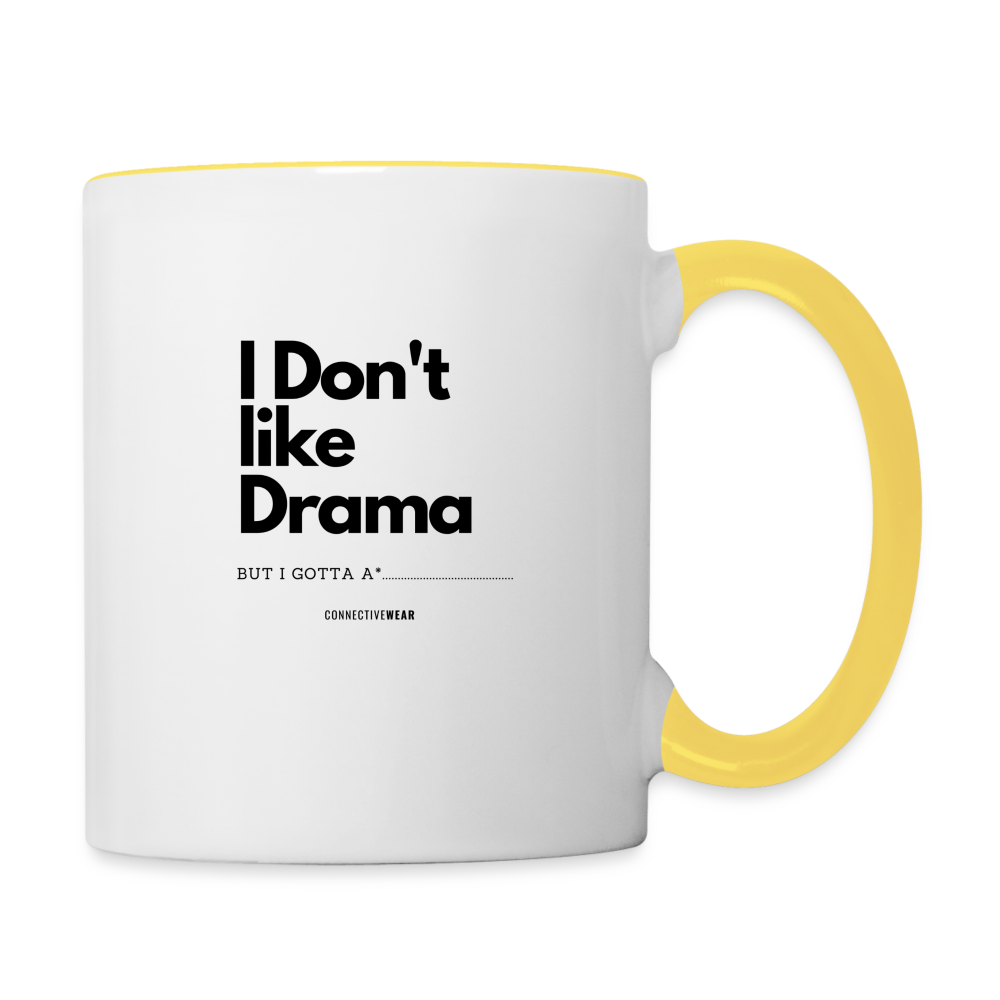 I Don't Like Drama Mug - white/yellow