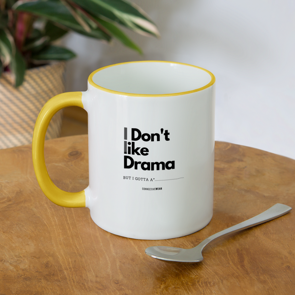 I Don't Like Drama Mug - white/yellow