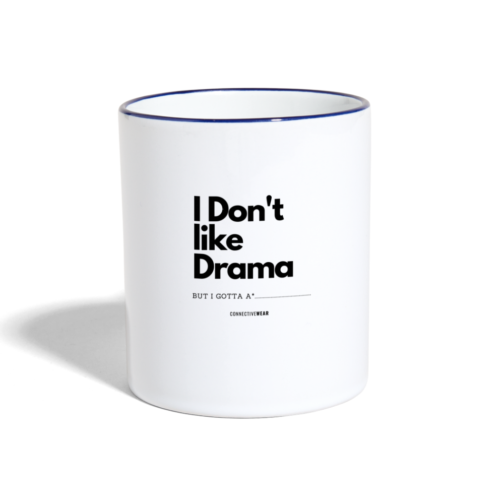 I Don't Like Drama Mug - white/cobalt blue