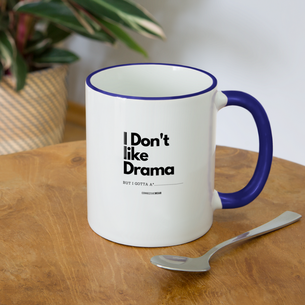 I Don't Like Drama Mug - white/cobalt blue