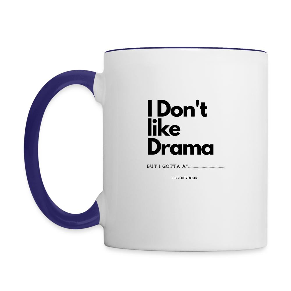 I Don't Like Drama Mug - white/cobalt blue